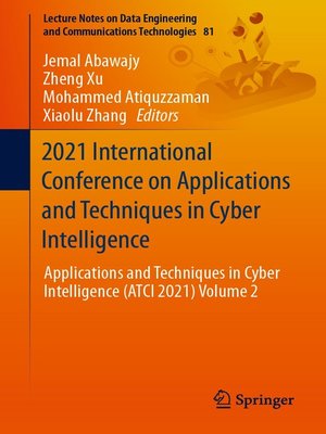 cover image of 2021 International Conference on Applications and Techniques in Cyber Intelligence